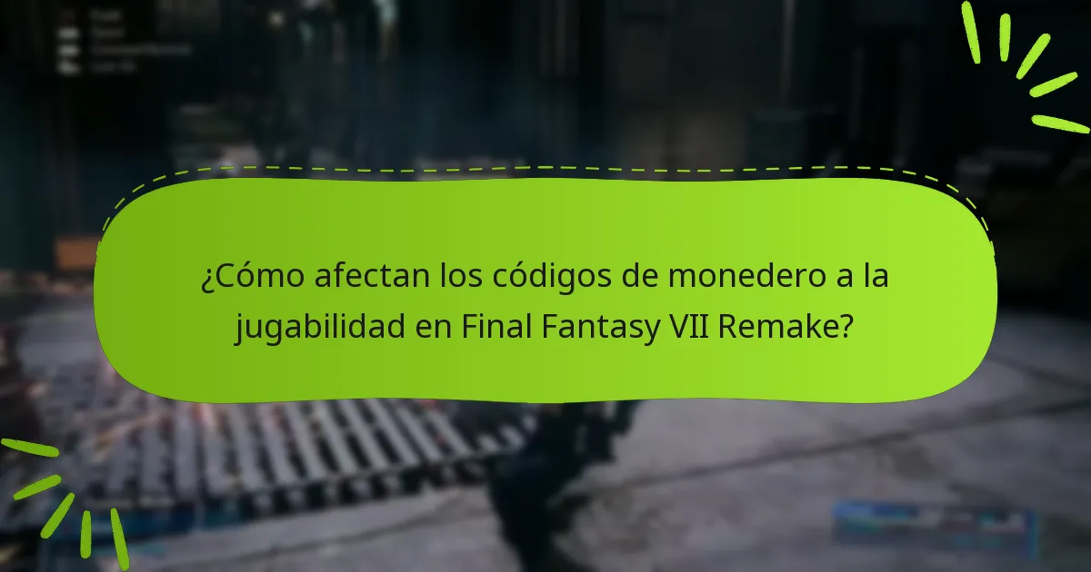 ¿Cómo canjeo códigos de monedero en Final Fantasy VII Remake?