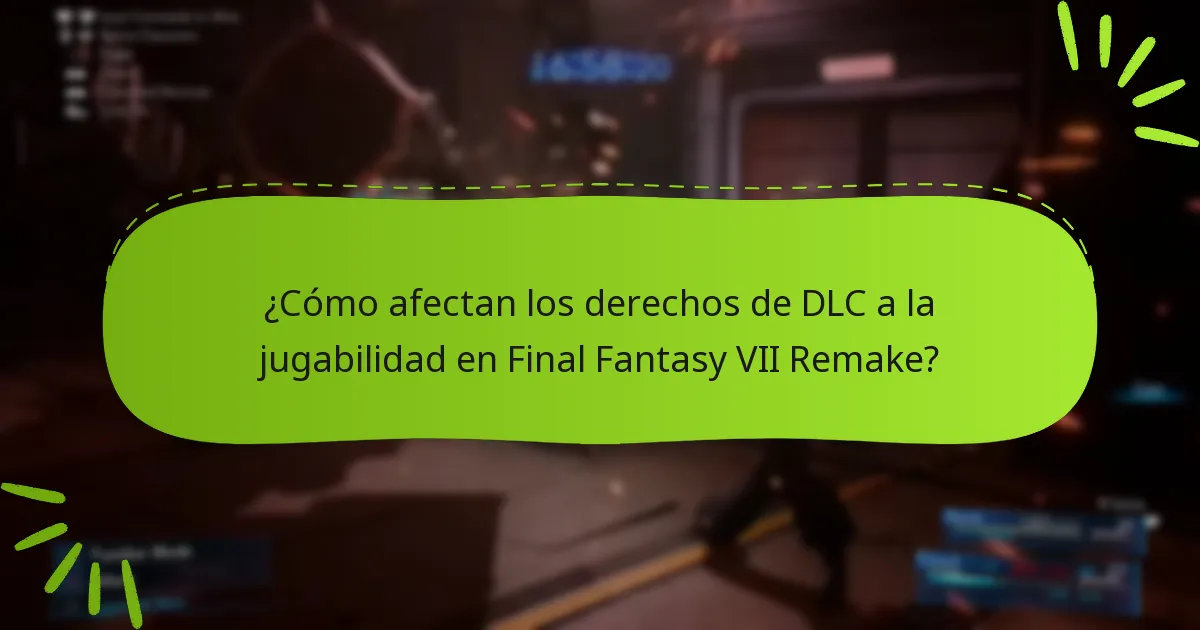 ¿Qué plataformas son compatibles con los derechos de DLC de Final Fantasy VII Remake?