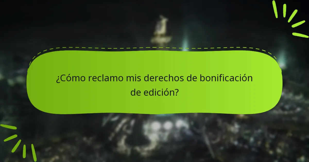 ¿Existen limitaciones en los derechos de bonificación?