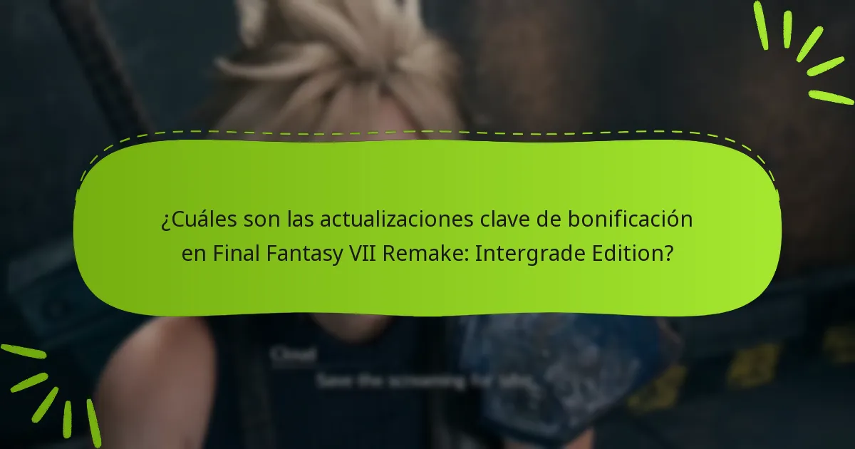 ¿Cuáles son las opciones de compra para Final Fantasy VII Remake: Intergrade Edition?