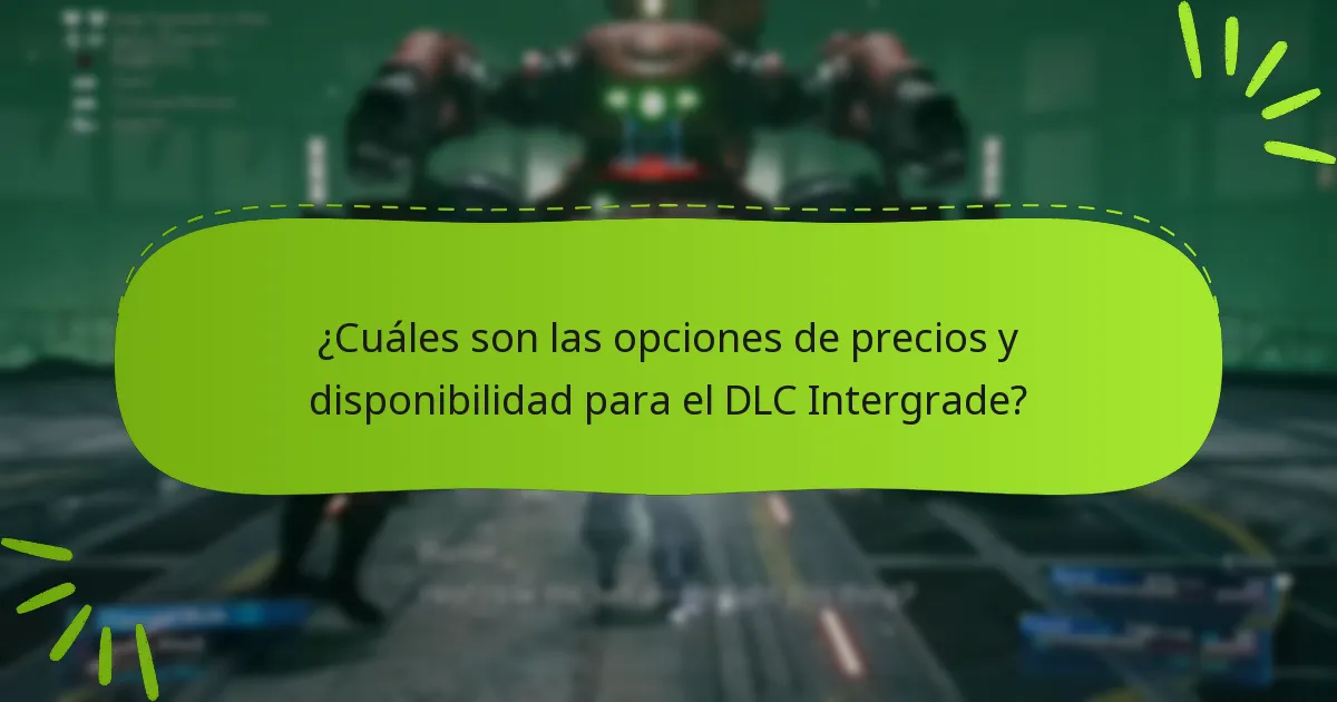 ¿Cómo se compara el DLC Intergrade con otros DLC de Final Fantasy VII?