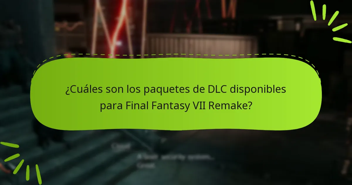 ¿Qué plataformas son compatibles con el DLC de Final Fantasy VII Remake?