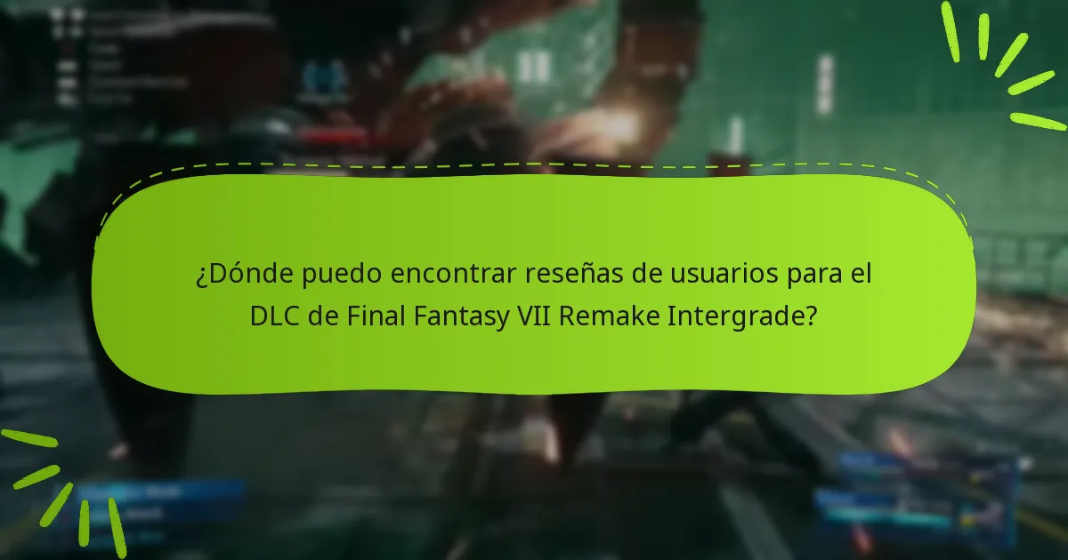 ¿Cuáles son los requisitos previos para canjear códigos de DLC de Final Fantasy VII Remake Intergrade?