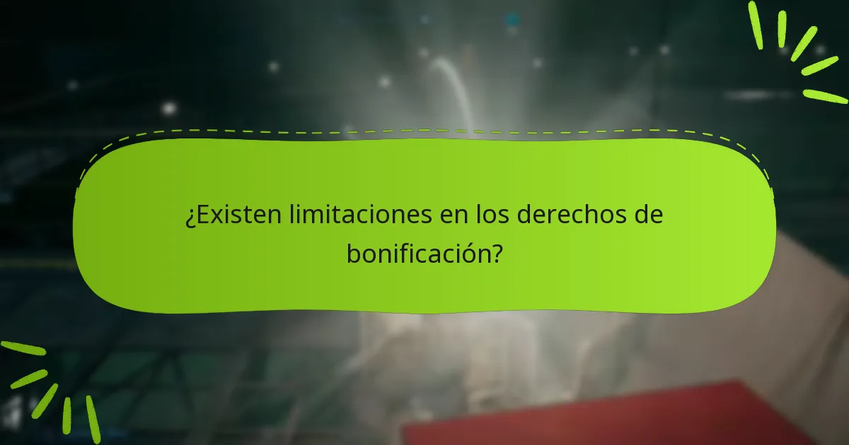 ¿Qué hacer si falta mi derecho a bonificación?