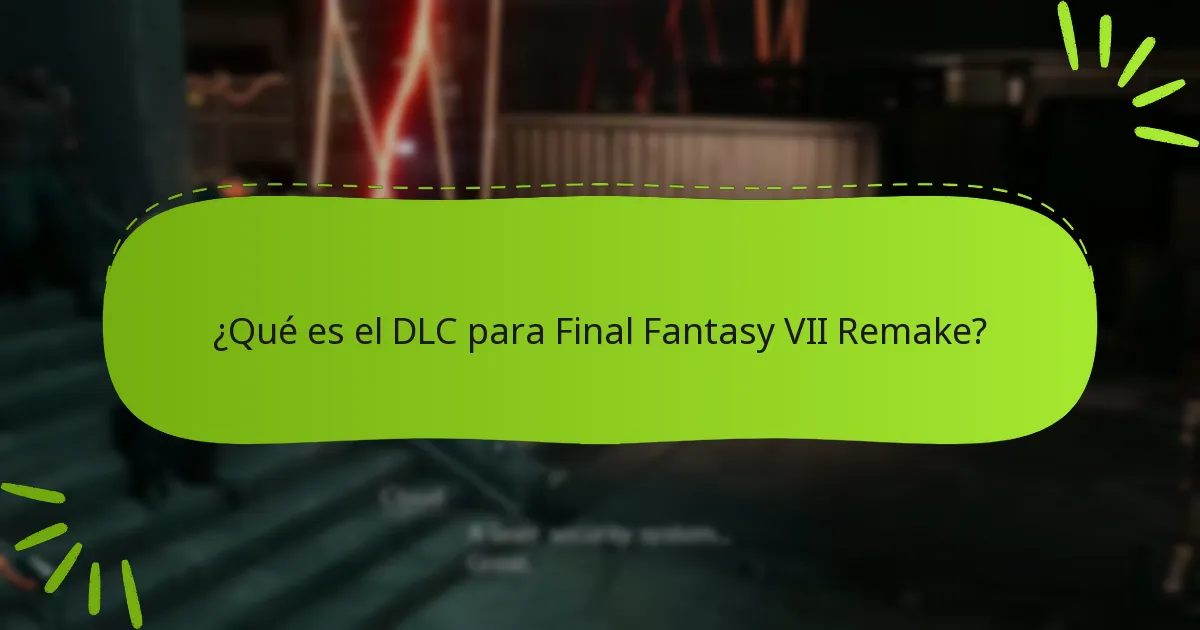 ¿Qué objetos de bonificación están incluidos en el DLC?